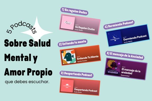 5 Podcast que debes escuchar - sobre Salud Mental y Amor Propio 🎧