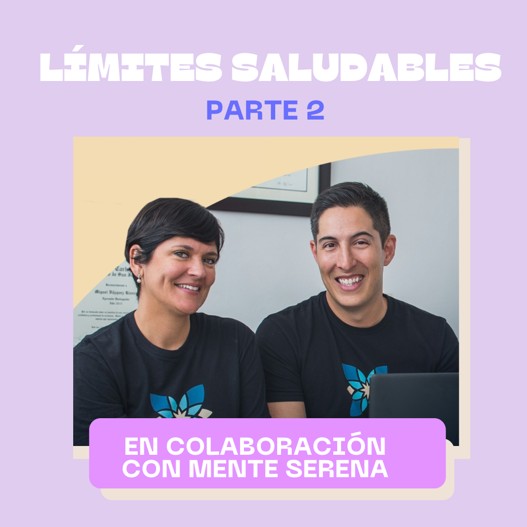 Establece límites saludables 🙅🏻♀️ Parte 2 - por Mente Serena