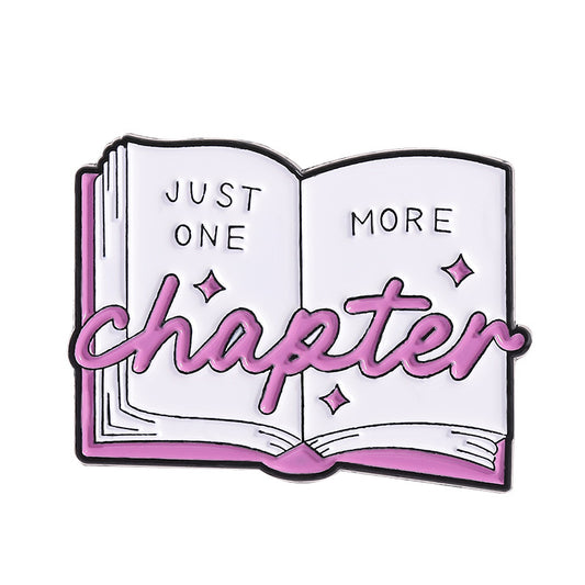 Just One More Chapter - Enamel Pin