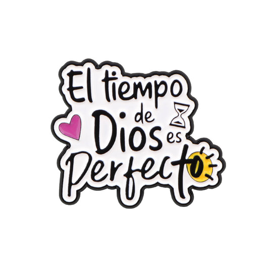 El tiempo de Dios es perfecto - Enamel Pin