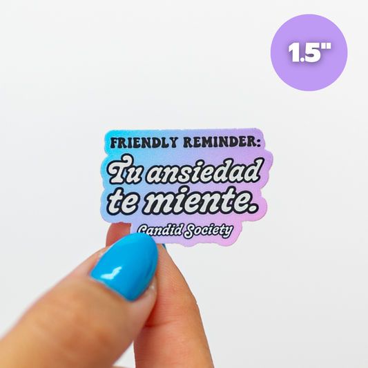 Tu Ansiedad te Miente - Mini Sticker