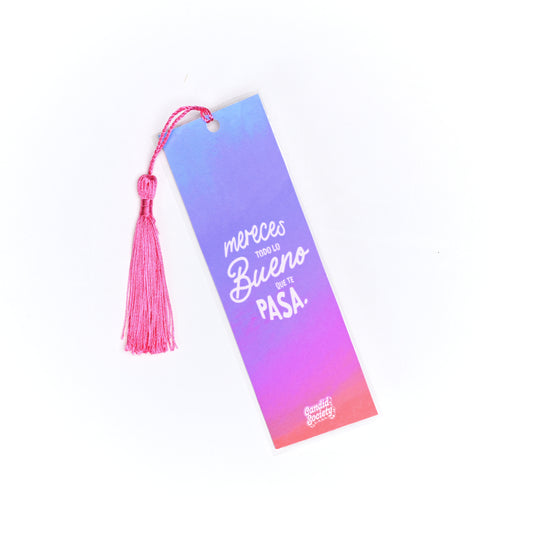 Mereces todo lo bueno que te pasa - Bookmark