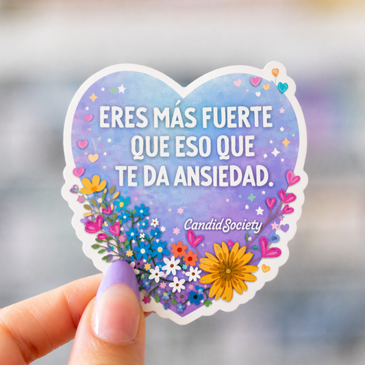 13 - Eres más fuerte que eso que te da ansiedad - Premium Sticker