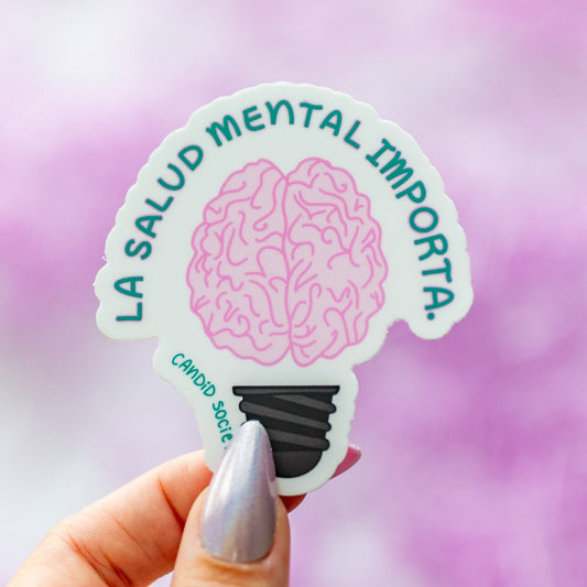 9 - La Salud Mental Importa - Premium Sticker