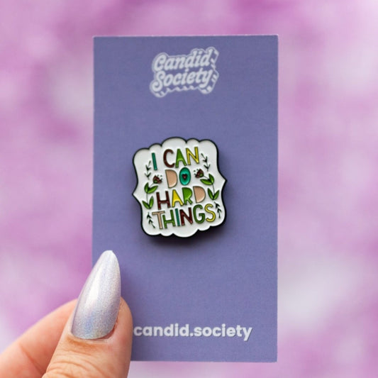 16 - I can do Hard Things - Enamel Pin