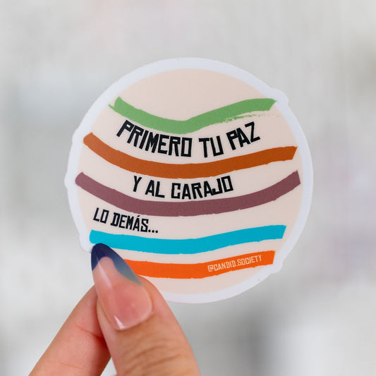 11 - Primero tu PAZ - Premium Sticker