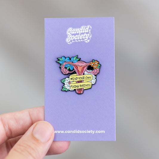 23 - Mind your own F*cking Business - Enamel Pin