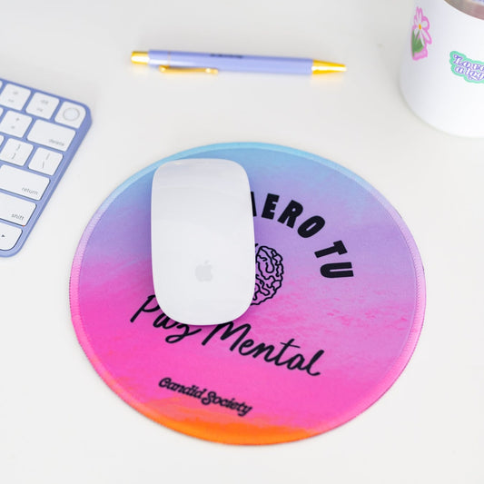 Primero Tu Paz Mental - Mouse Pad