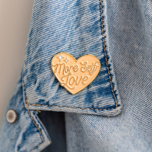 22 - More Self Love - Enamel Pin