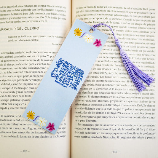 Algunos días te van a doler y otros te van a sanar - Bookmark