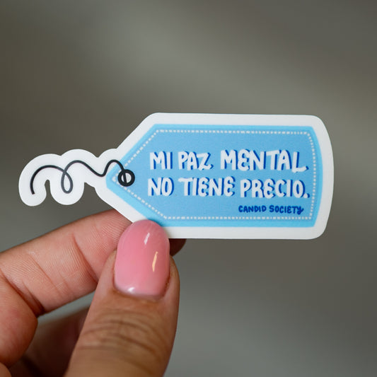 Mi Paz Mental no tiene Precio - Premium Sticker
