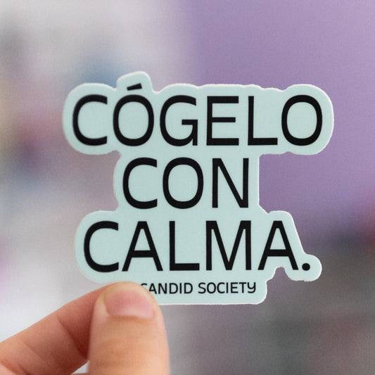 2 - Cógelo con calma - Premium Sticker
