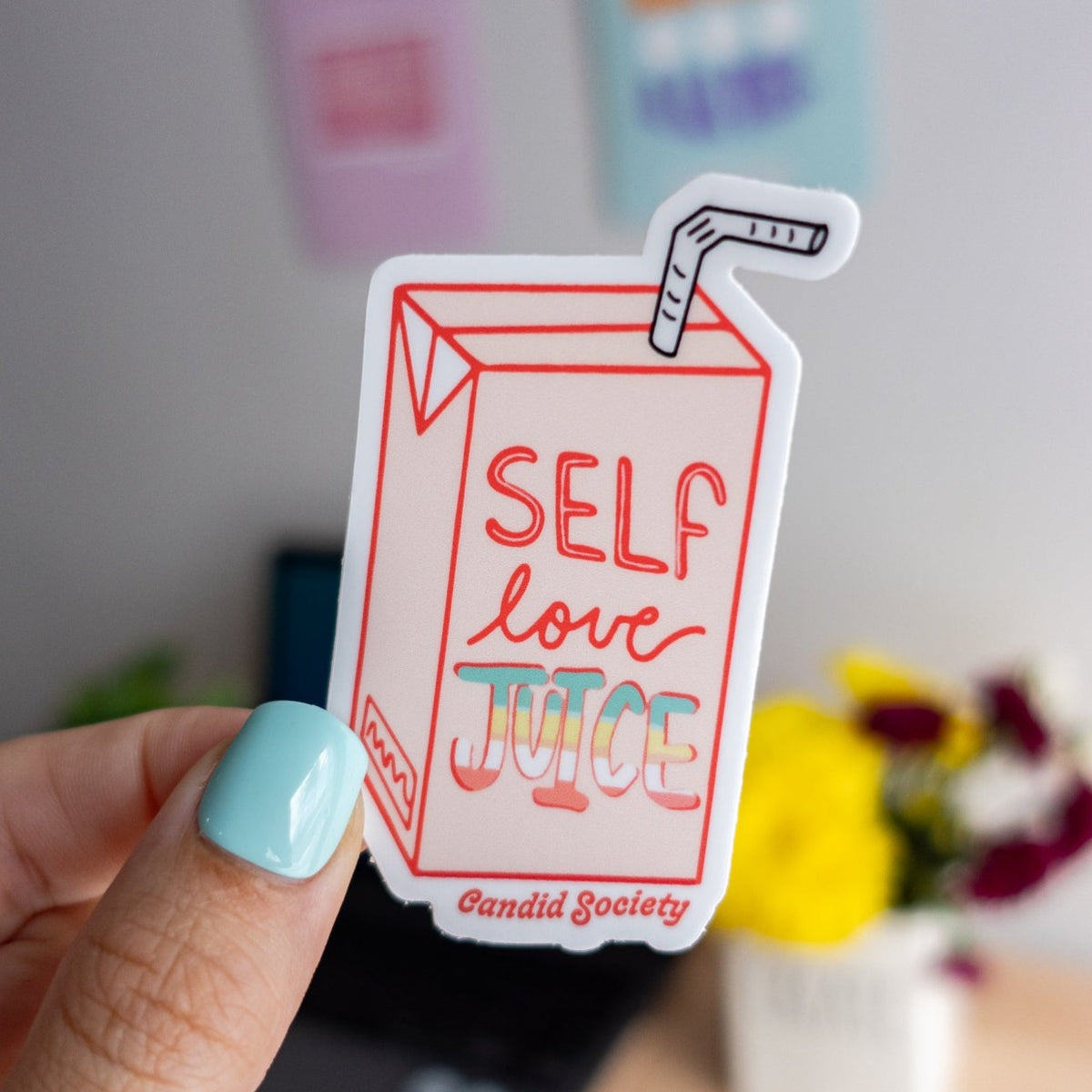 49 Self Love Juice Premium Sticker Candid Society
