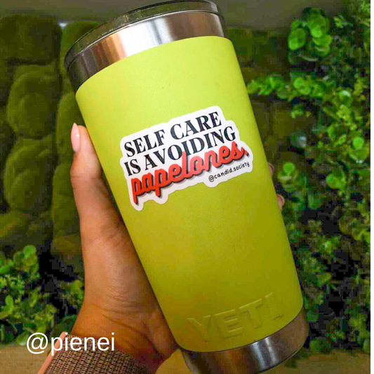 32 - Self Care is Avoiding PAPELONES - Premium Sticker