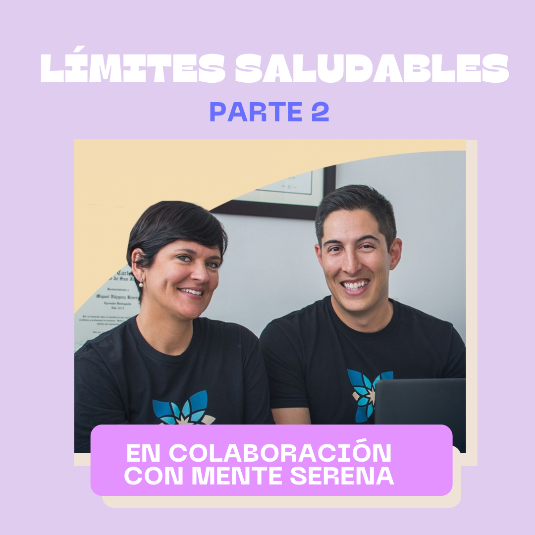 Establece límites saludables 🙅🏻‍♀️ Parte 2 - por Mente Serena