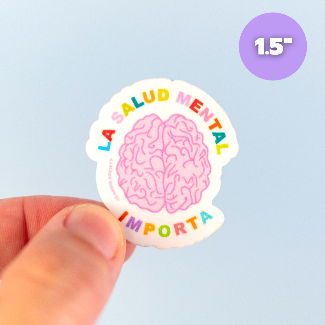 La Salud Mental Importa - Mini Sticker