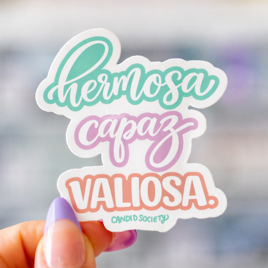 7 - Hermosa, capaz, valiosa - Premium Sticker