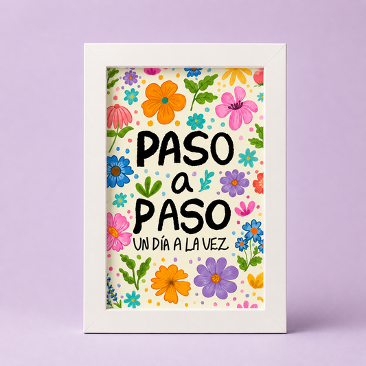 Paso a Paso, Un día a la Vez - Print Enmarcado 4X6