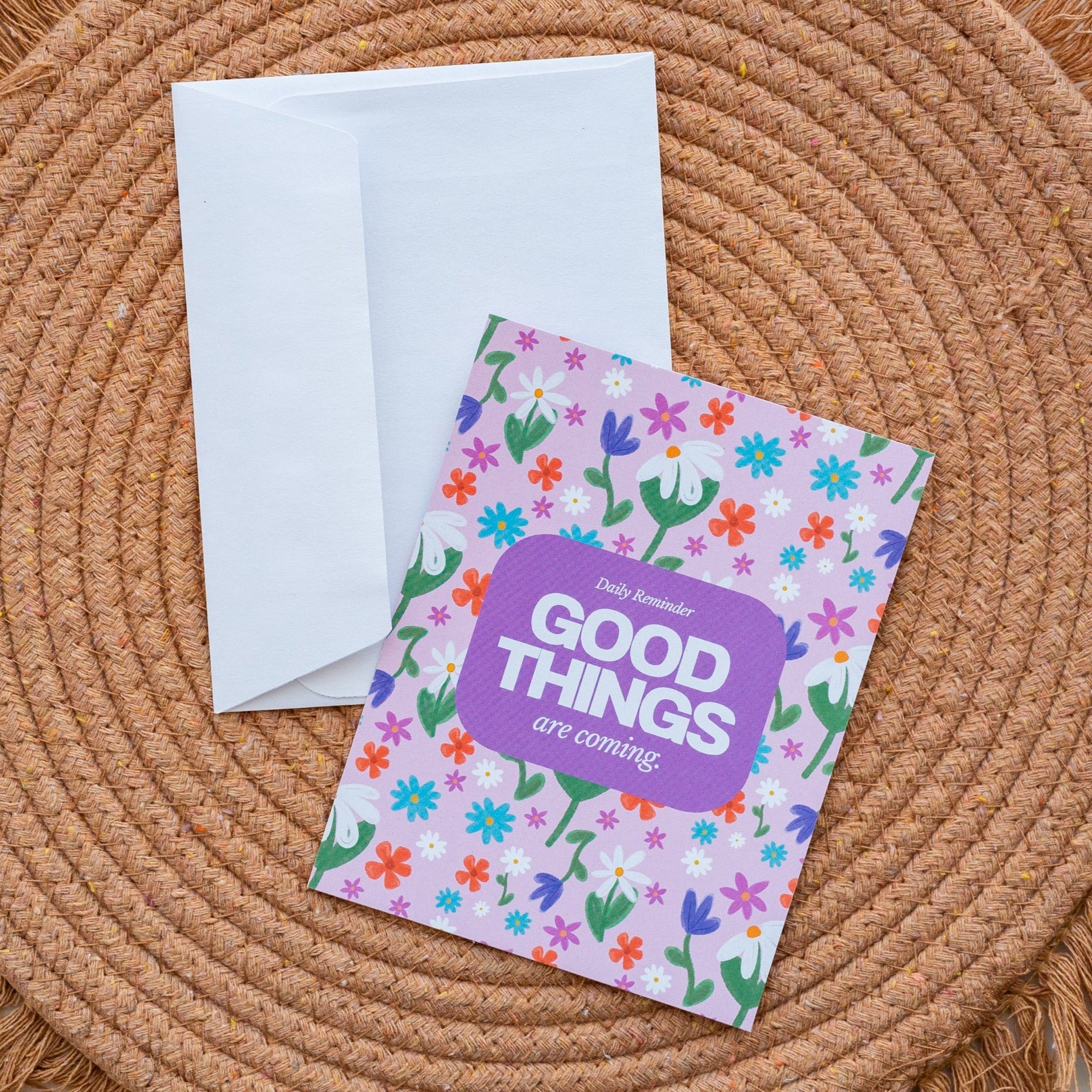Good Things are Coming - Greeting Card