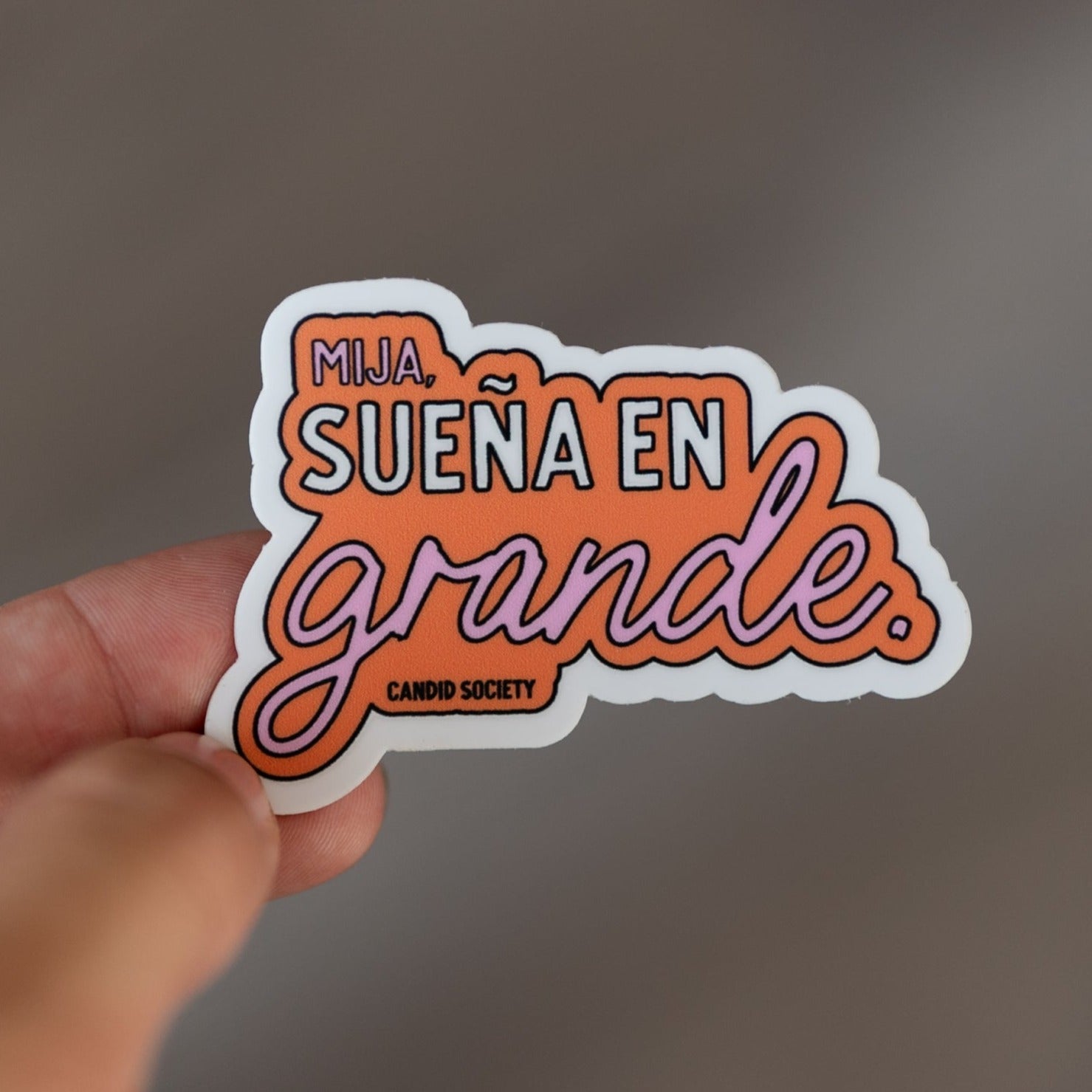 6 - Mija, Sueña en Grande - Premium Sticker
