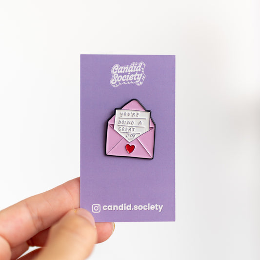 22  - You're Doing Amazing - Enamel Pin