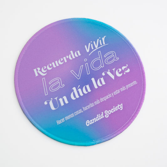 Un día a la Vez (Vivir más despacio) - Mouse Pad