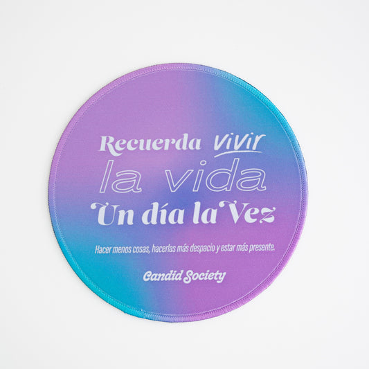 Un día a la Vez (Vivir más despacio) - Mouse Pad