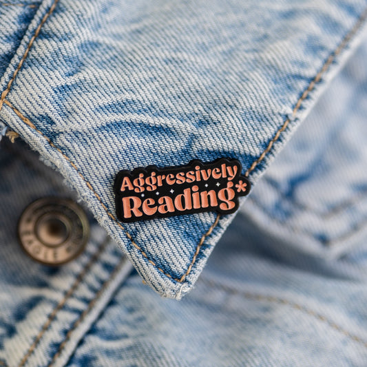 Aggressively Reading - Enamel Pin