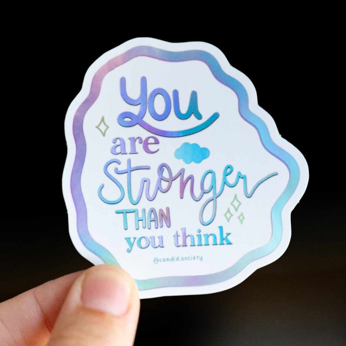 10 - You are STRONGER than You Think - Premium Sticker