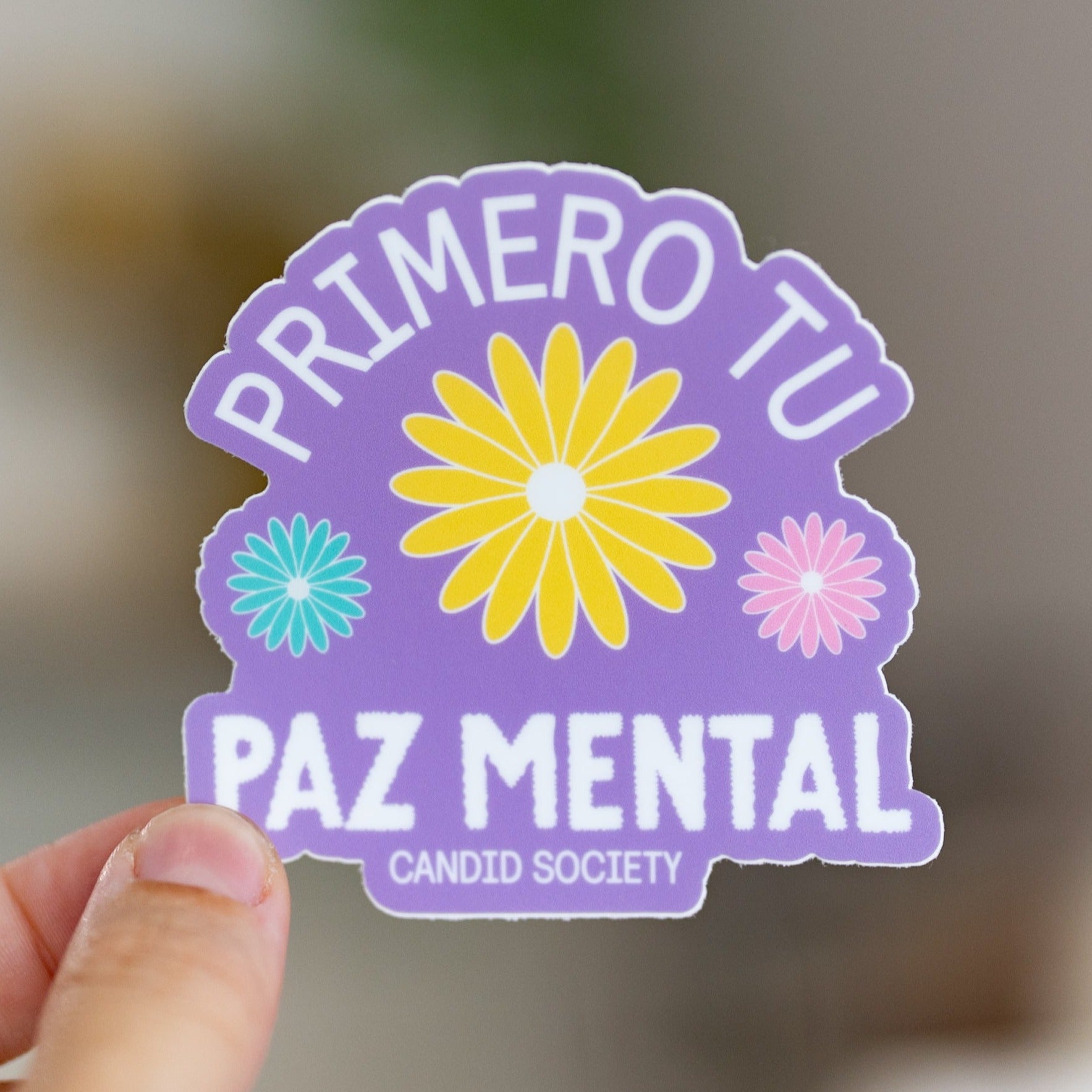 94 - Primero Tu Paz Mental - Premium Sticker
