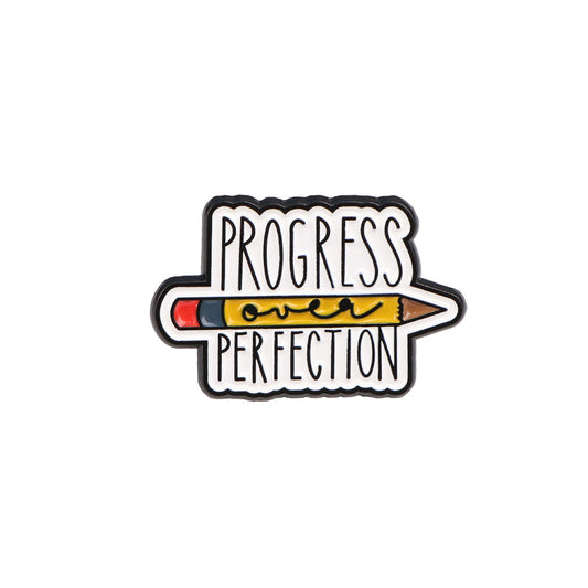 Progress over Perfection - Enamel Pin