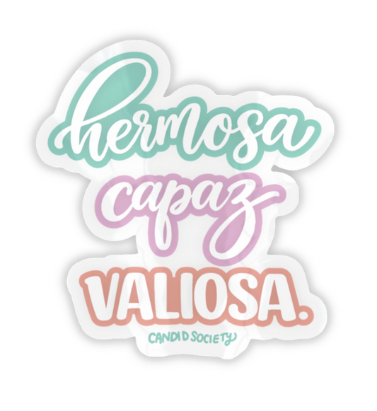 7 - Hermosa, capaz, valiosa - Premium Sticker